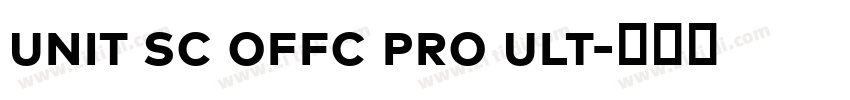 unit sc offc pro ult字体转换 unit sc offc pro ult字体转换